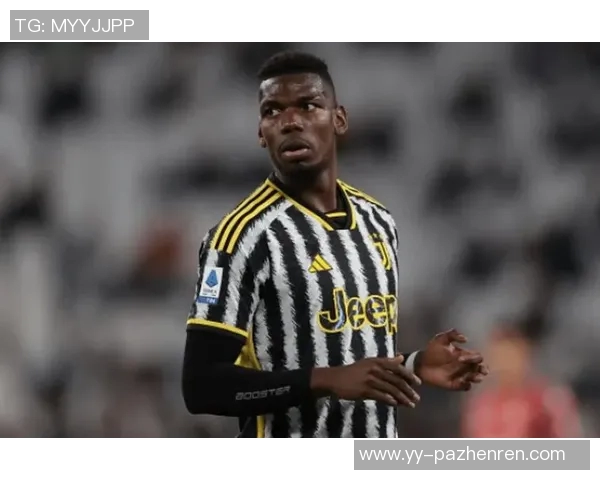 博格巴正式回归尤文图斯，再次点燃都灵的足球激情